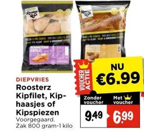 Diepvries Roosterz Kipfilet, Kiphaasjes of Kipspiezen