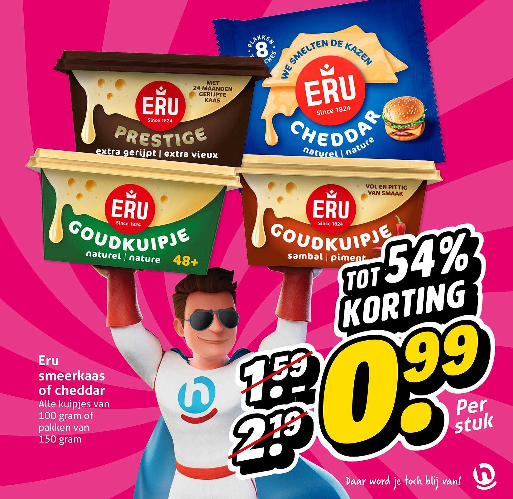 Eru smeerkaas of cheddar