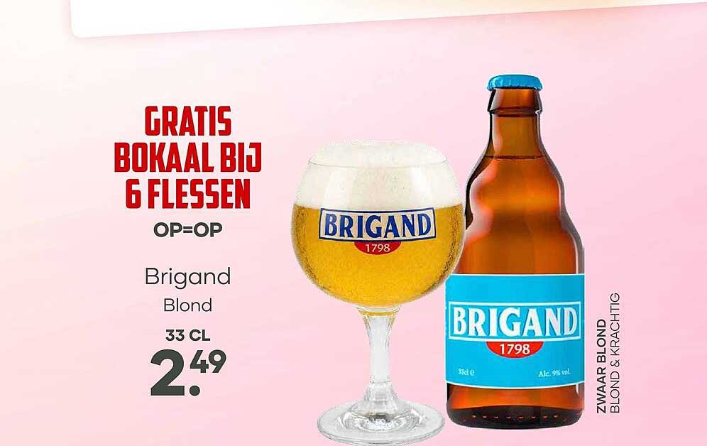 Gratis bokaal bij 6 flessen op=op Brigand Blond 33 cl