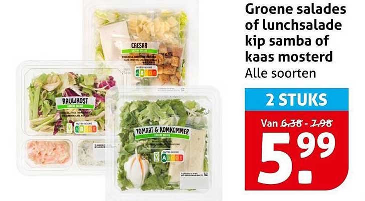 Groene salades of lunchsalade kip samba of kaas mosterd Alle soorten 2 STUKS