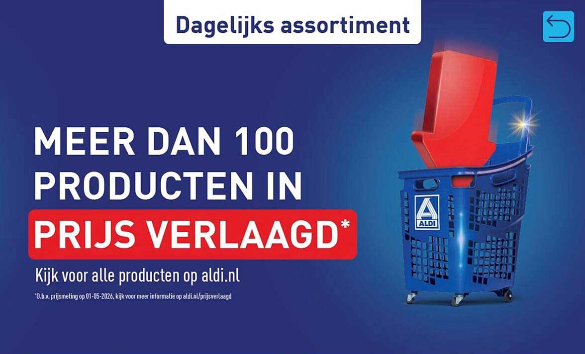MEER DAN 100 PRODUCTEN IN PRIJS VERLAAGD*