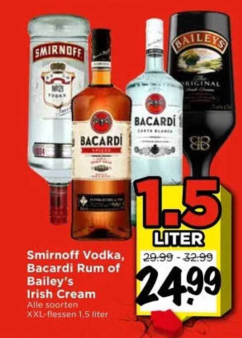 Smirnoff Vodka, Bacardi Rum of Bailey's Irish Cream 1.5 liter