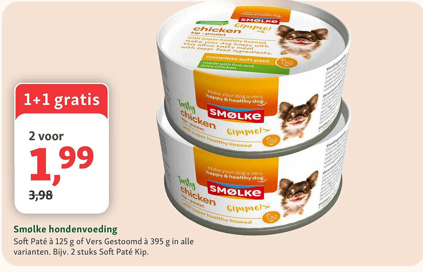 Smolke hondenvoeding 1+1 gratis
