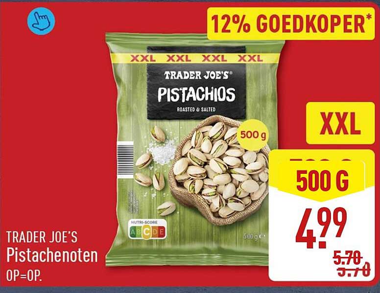 TRADER JOE'S Pistachenoten OP=OP. 12% GOEKOPER* XXL 500 G