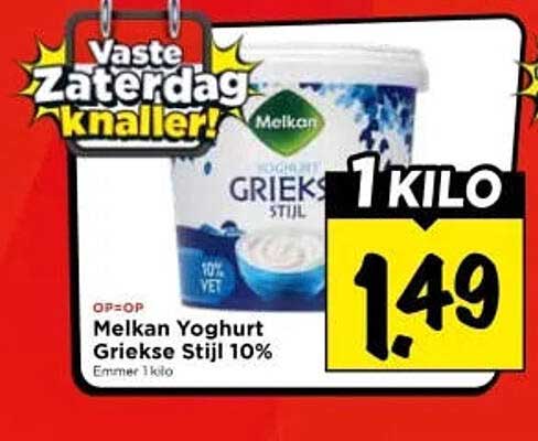 Vaste Zaterdagknaller! Melkan Yoghurt Griekse Stijl 10% 1 kilo