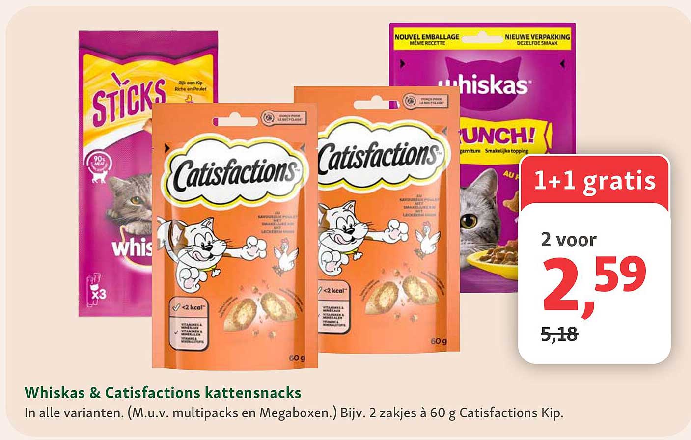 Whiskas & Catisfactions kattensnacks 1+1 gratis
