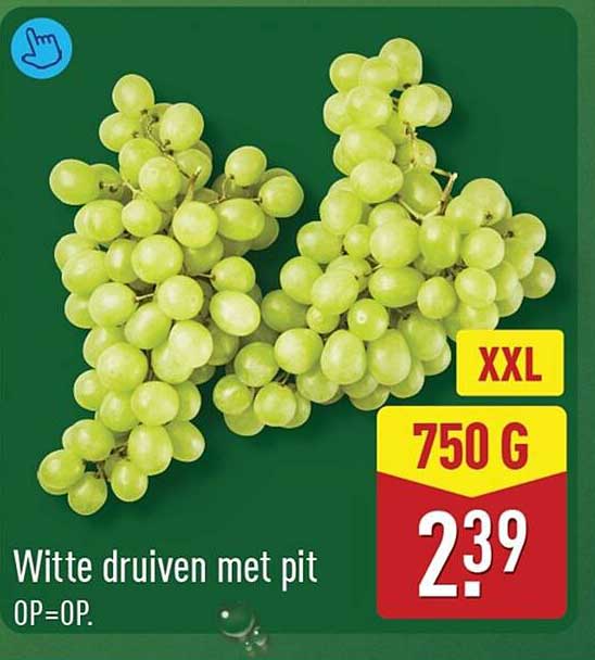 Witte druiven met pit OP=OP. XXL 750 G