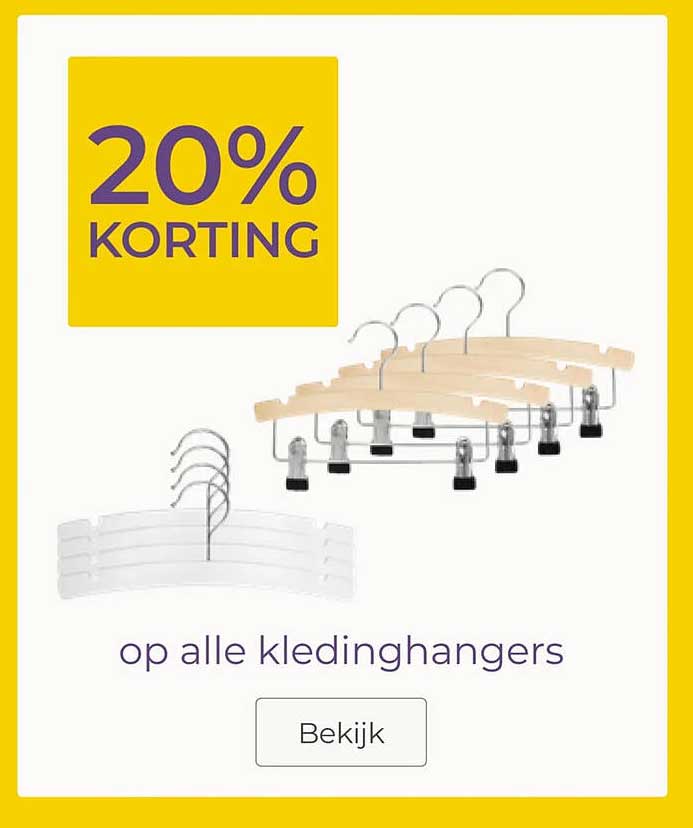 20% KORTING op alle kledinghangers