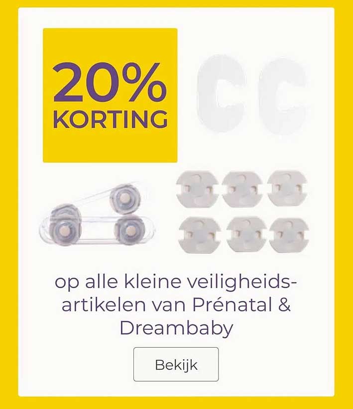 20% korting op alle kleine veiligheids-artikelen van Prénatal & Dreambaby