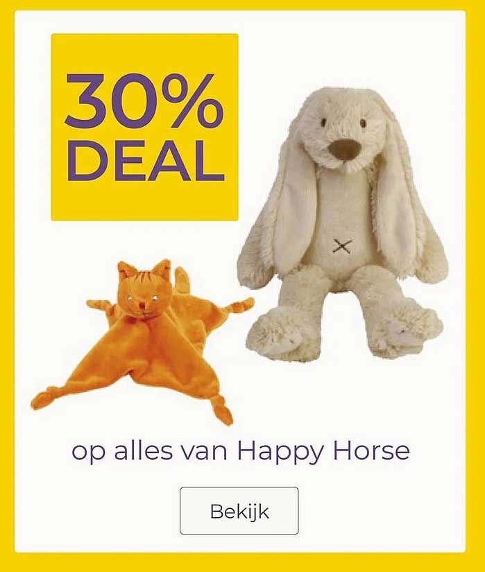 30% DEAL op alles van Happy Horse