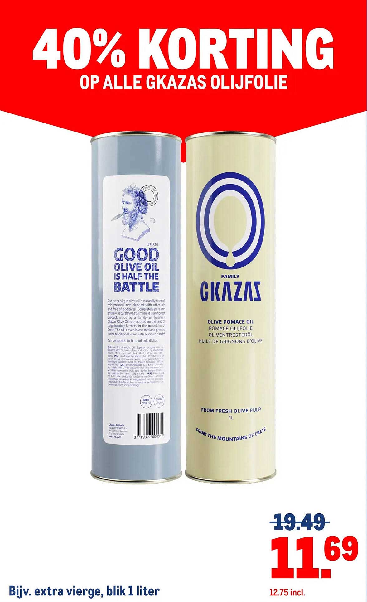 40% KORTING OP ALLE GKAZAS OLIJFOLIE