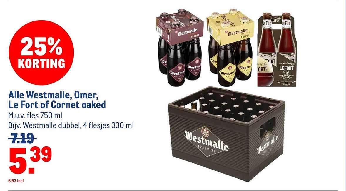 Alle Westmalle, Omer, Le Fort of Cornet oaked 25% korting