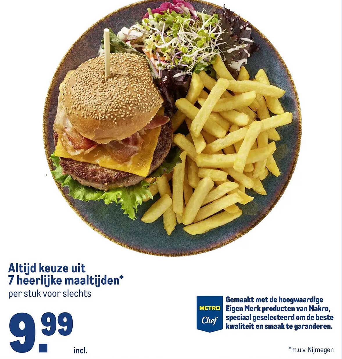Altijd keuze uit 7 heerlijke maaltijden*