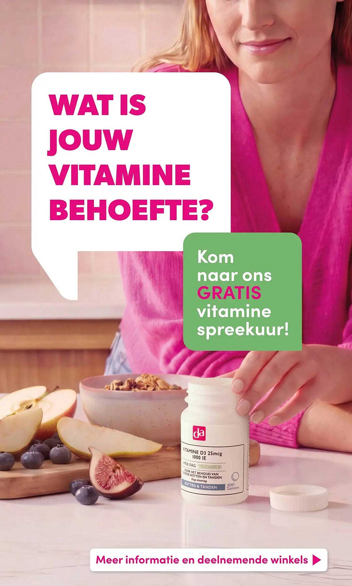 WAT IS JOUW VITAMINE BEHOEFTE? Kom naar ons GRATIS vitamine spreekuur!