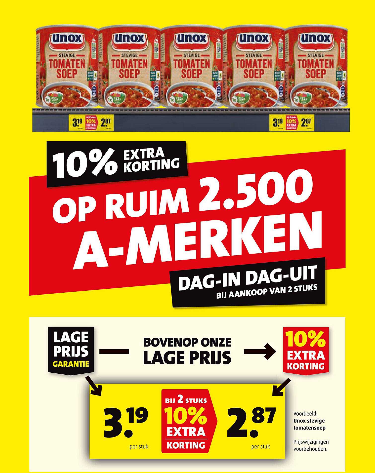 10% EXTRA KORTING OP RUIM 2.500 A-MERKEN DAG-IN DAG-UIT BIJ AANKOOP VAN 2 STUKS