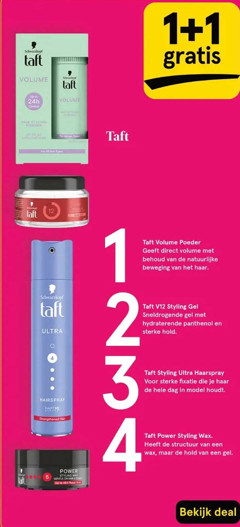 1+1 gratis Taft-producten