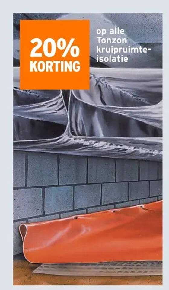 20% korting op alle Tonzon kruipruimte-isolatie
