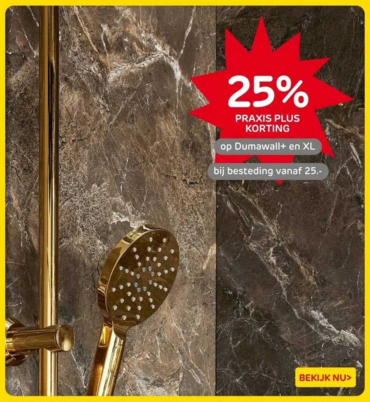 25% PRAKIS PLUS KORTING op Dumawall+ en XL bij besteding vanaf 25.-