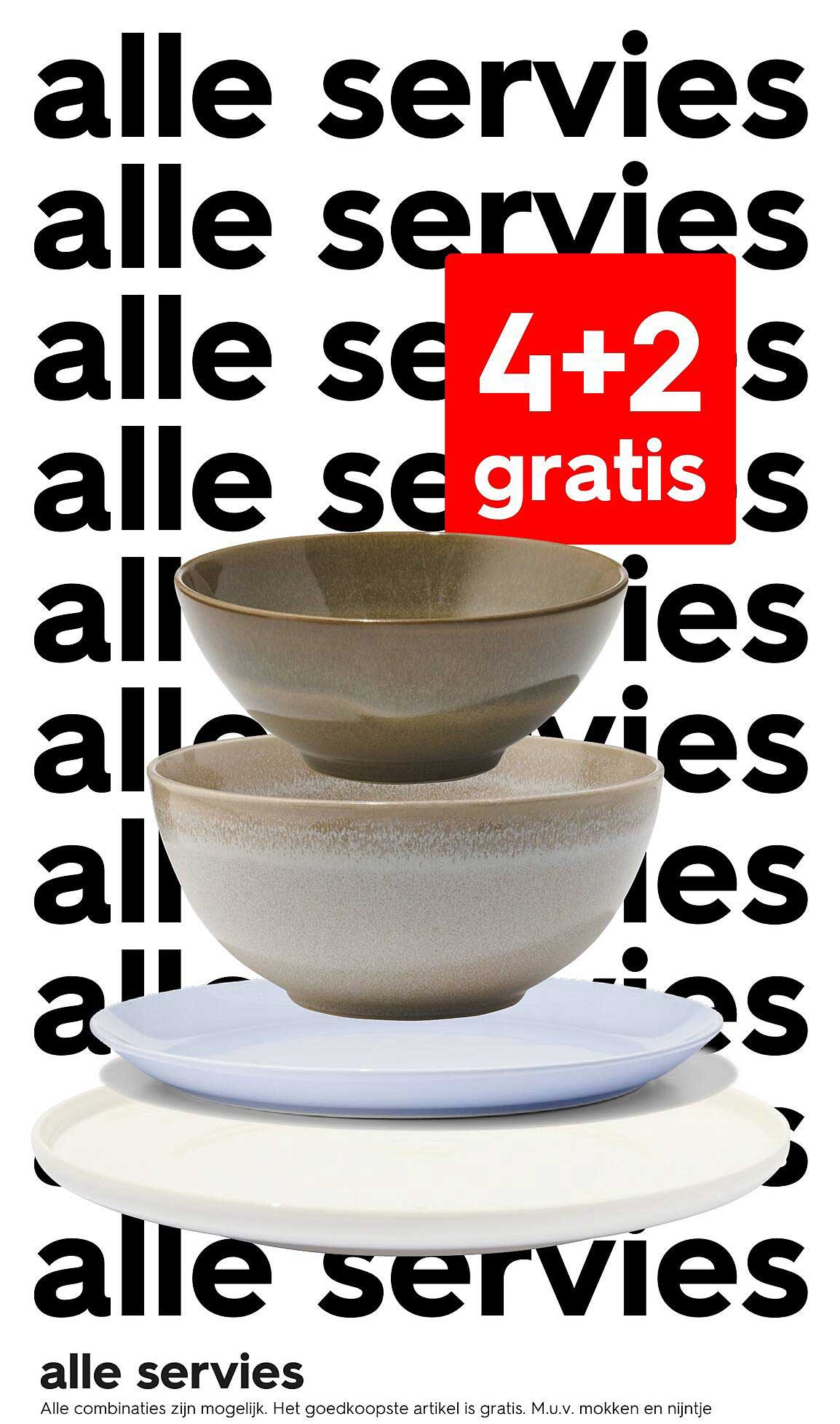 4 + 2 gratis op alle servies