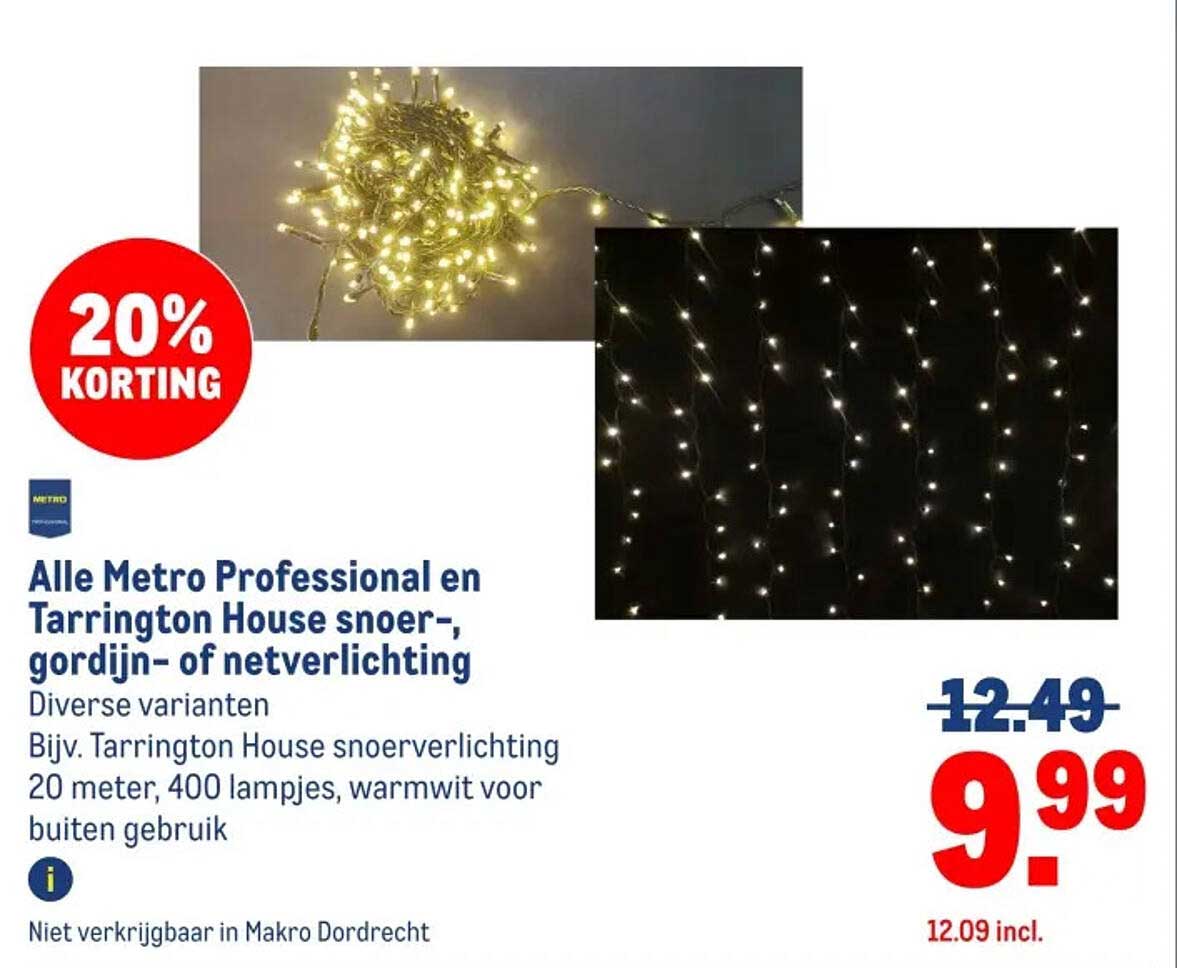 Alle Metro Professional en Tarrington House snoer-, gordijn- of netverlichting
