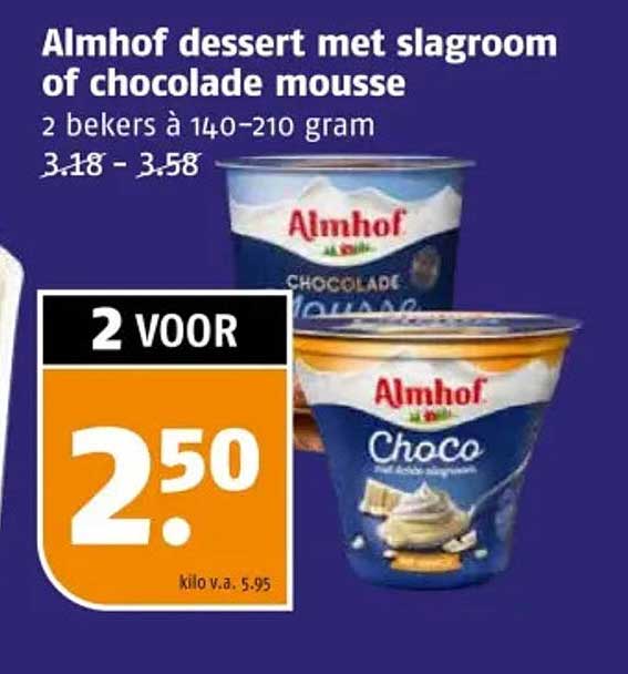 Almhof dessert met slagroom of chocolade mousse