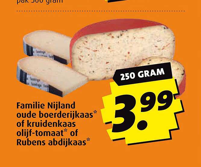 Familie Nijland oude boerderijkaas* of kruidenkaas olijf-tomaat* of Rubens abdijkaas*