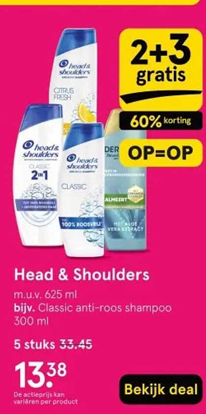 Head & Shoulders m.u.v. 625 ml bijv. Classic anti-roos shampoo 300 ml