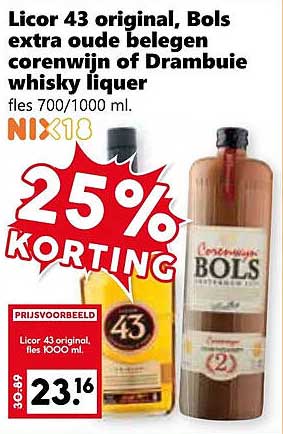 Licor 43 original, Bols extra oude belegen corenwijn of Drambuie whisky liqueur fles 700/1000 ml.