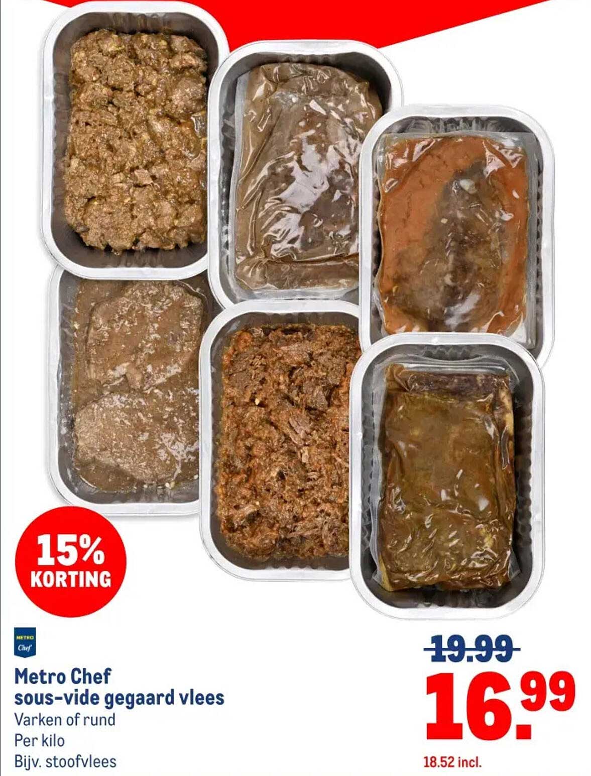 Metro Chef sous-vide gegaard vlees