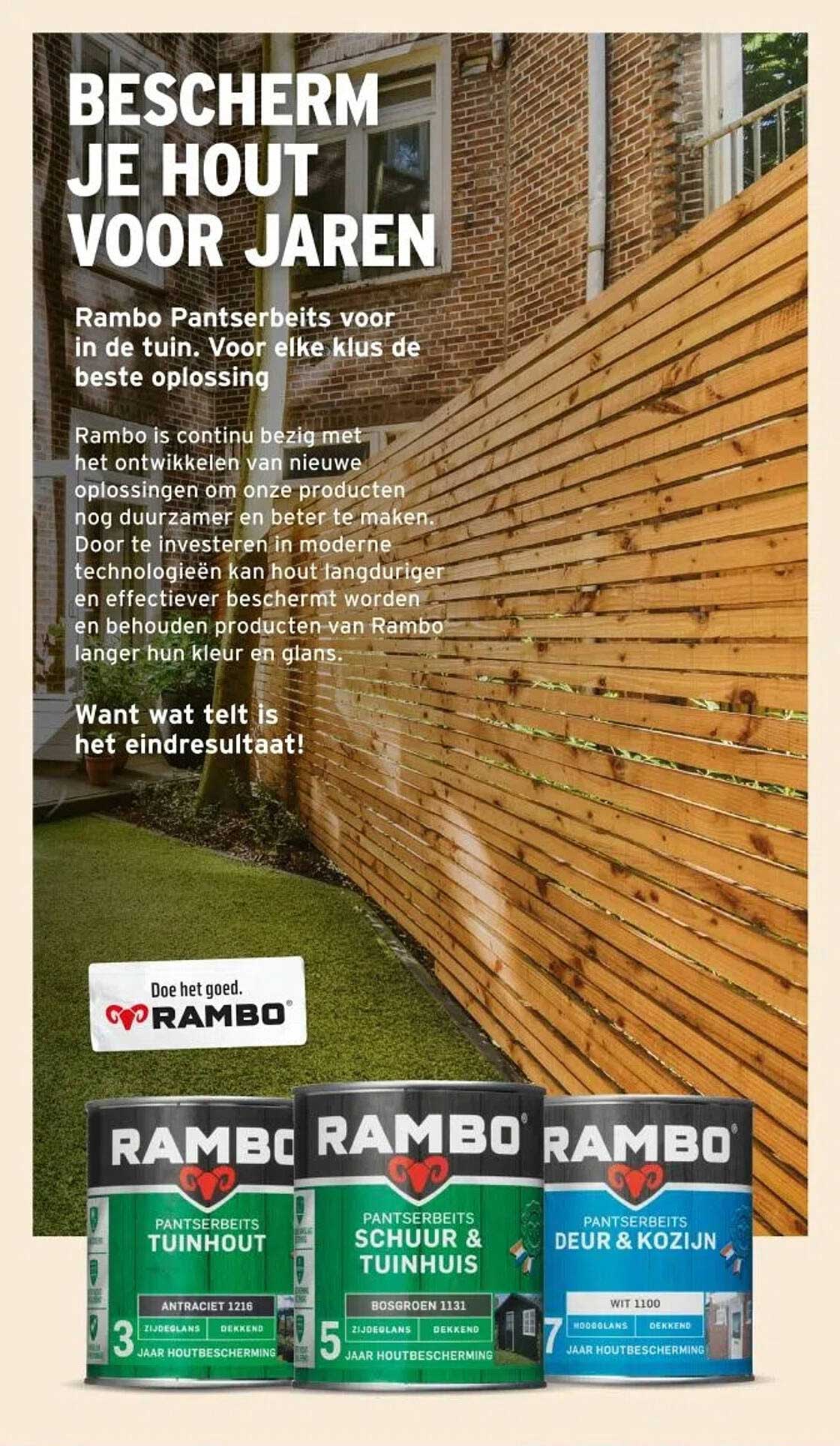 BESCHERM JE HOUT VOOR JAREN  
Rambo Pantserbeits voor