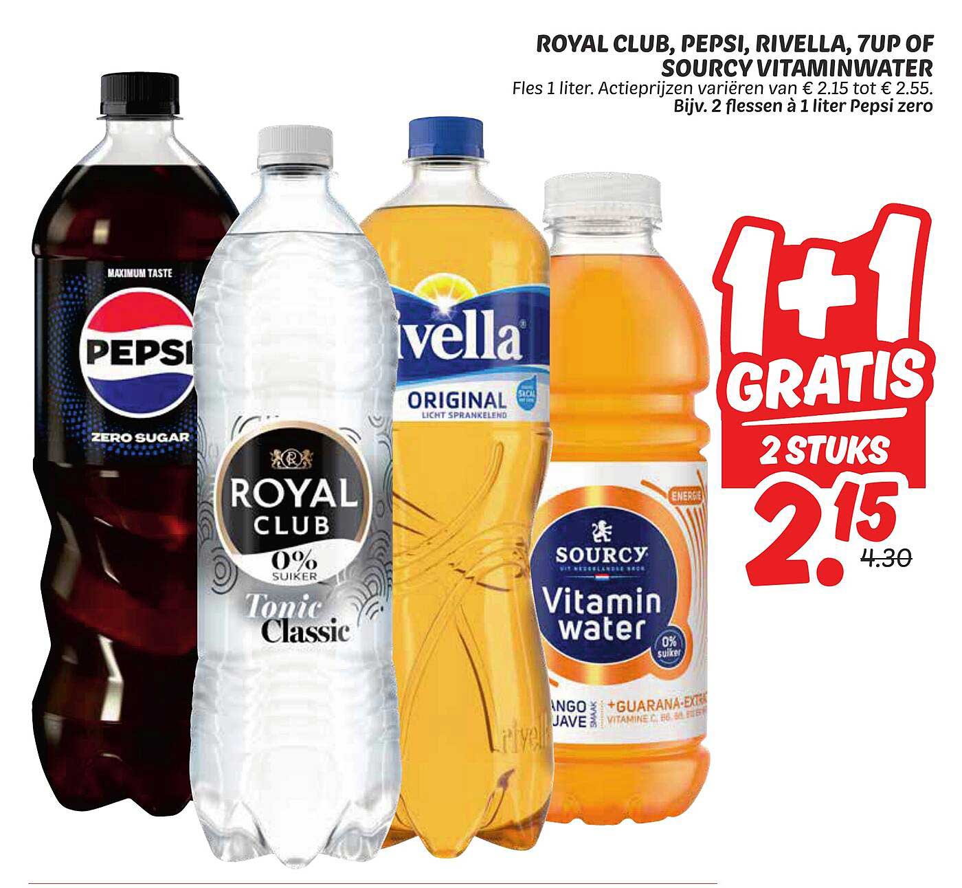 ROYAL CLUB, PEPSI, RIVELLA, 7UP OF SOURCY VITAMINWATER