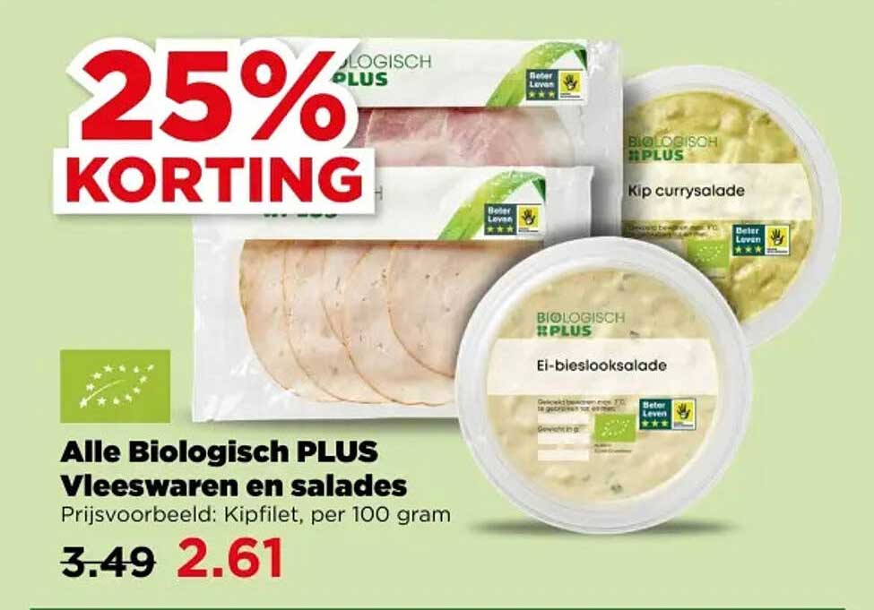 Alle Biologisch PLUS vleeswaren en salades 25% korting