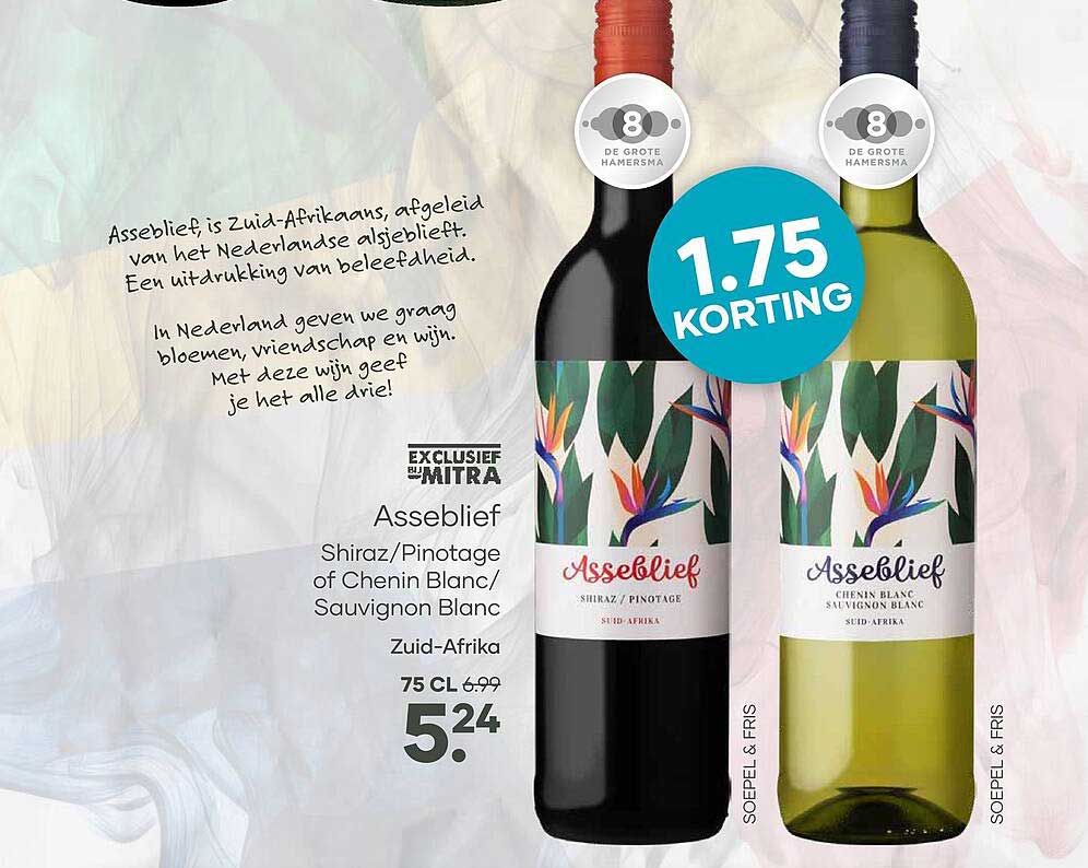 Asseblief Shiraz/Pinotage of Chenin Blanc/Sauvignon Blanc 1,75 KORTING