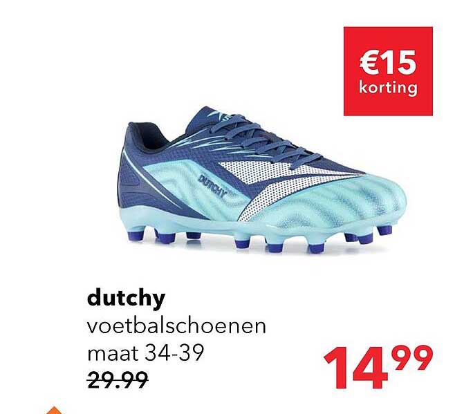 dutchy voetbalschoenen maat 34-39 €15 korting