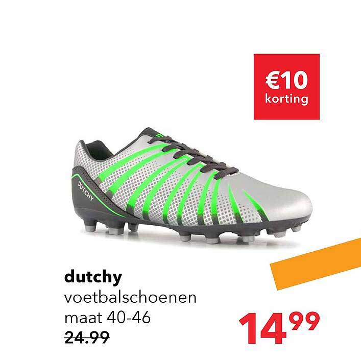 dutchy voetbalschoenen maat 40-46 €10 korting