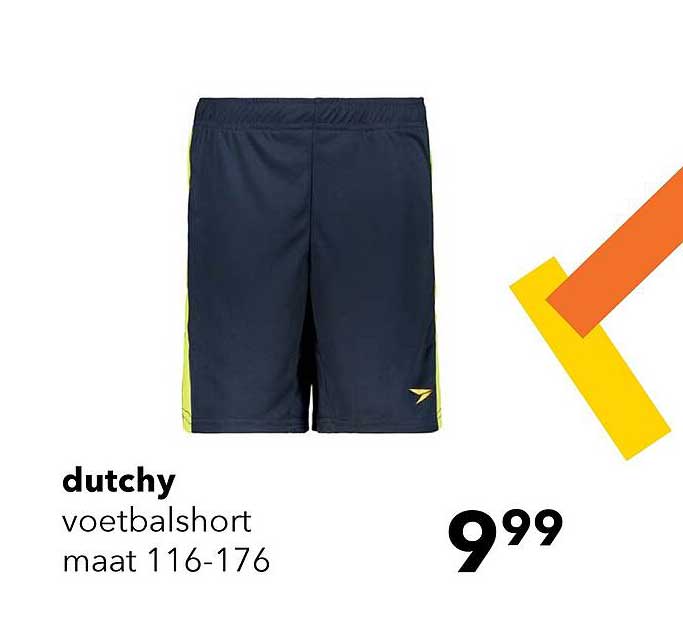dutchy voetbalshort maat 116-176