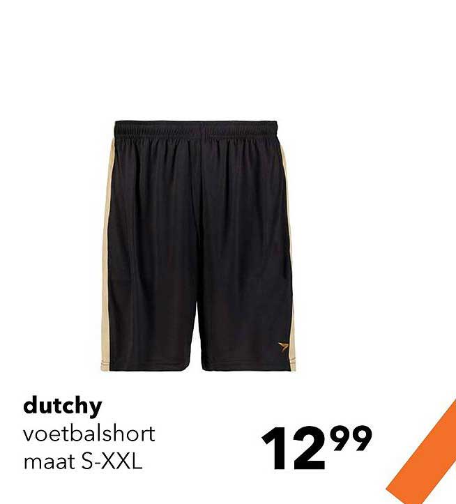 dutchy voetbalshort maat S-XXL
