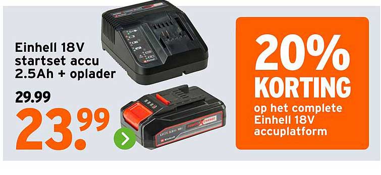 Einhell 18V startset accu 2.5Ah + oplader 20% KORTING op het complete Einhell 18V accuplatform