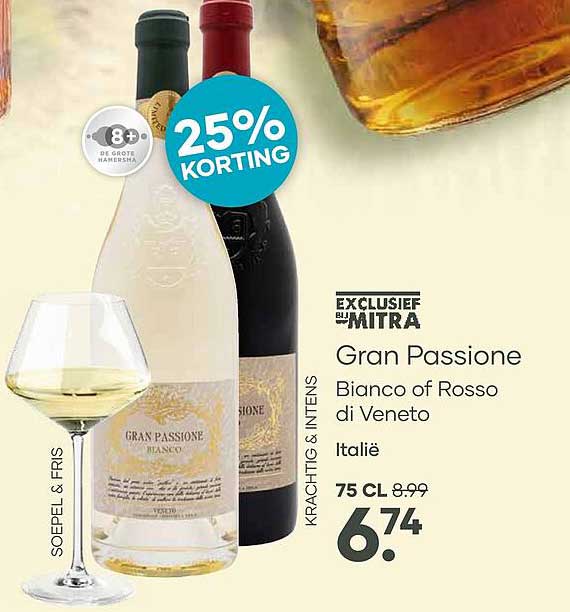 Gran Passione Bianco of Rosso di Veneto Italië 25% KORTING