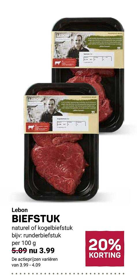 Lebon BIEFSTUK natuur of kogelbiefstuk bijv: runderbiefstuk 20% KORTING