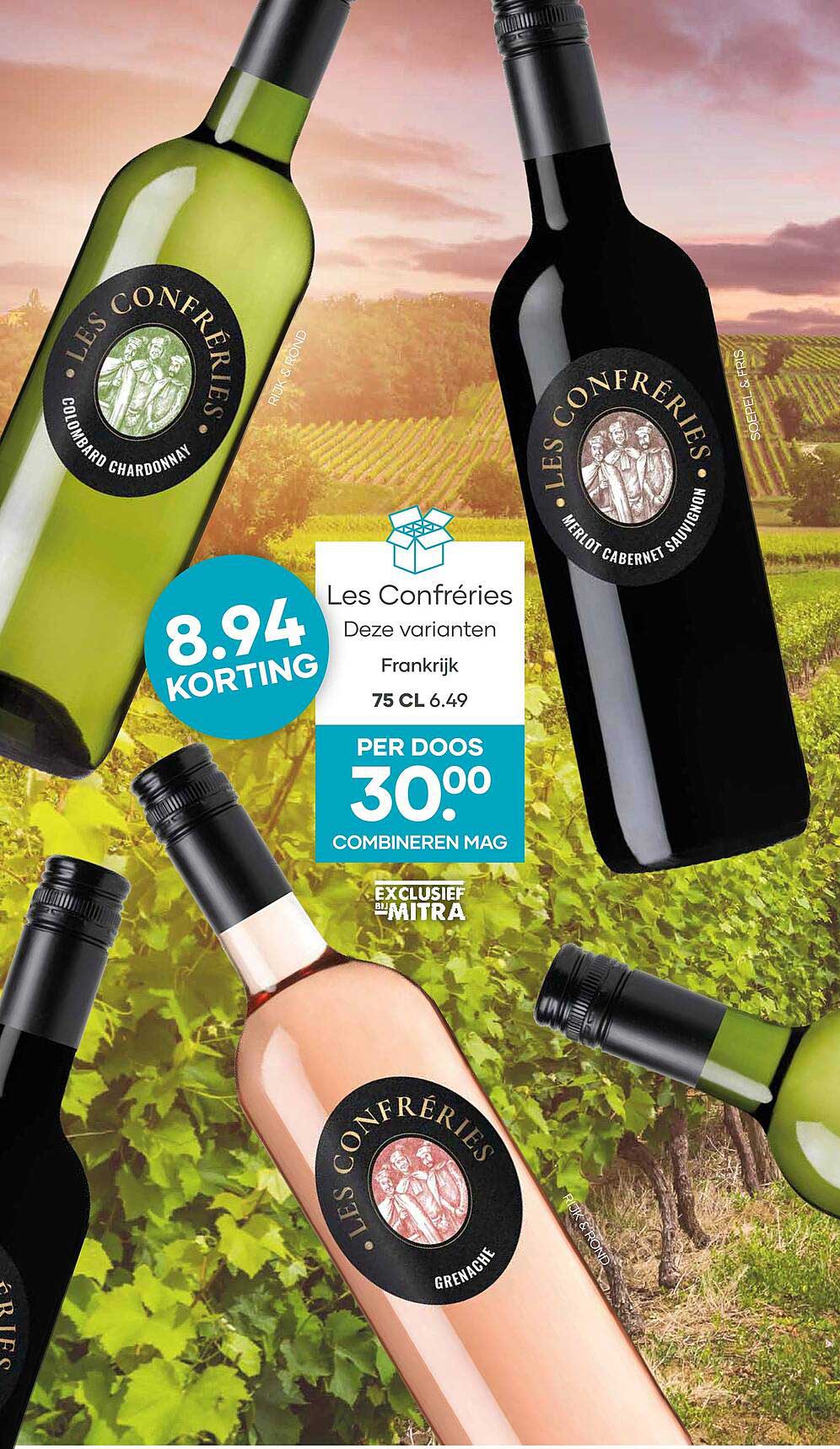 Les Confréries Deze varianten Frankrijk 75 cl 6.49 PER DOOS 30.00 COMBINEREN MAG