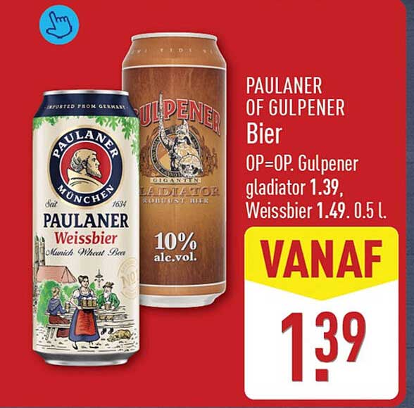 PAULANER OF GULPENER Bier OP=OP. Gulpener gladiator 1.39, Weissbier 1.49. 0.5 L.