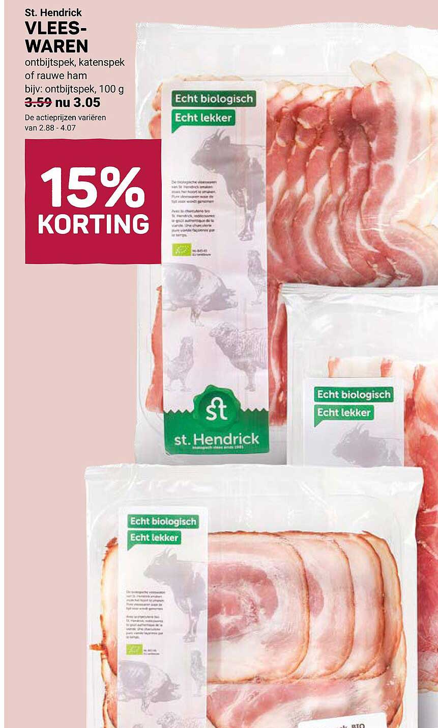 St. Hendrick VLEES-WAREN ontbijtspek, katenspek of rauwe ham bijv: ontbijtspek, 100 g 15% KORTING