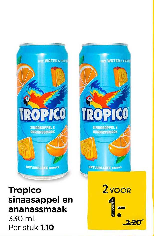 Tropico sinaasappel en ananassmaak 2 voor 1.-