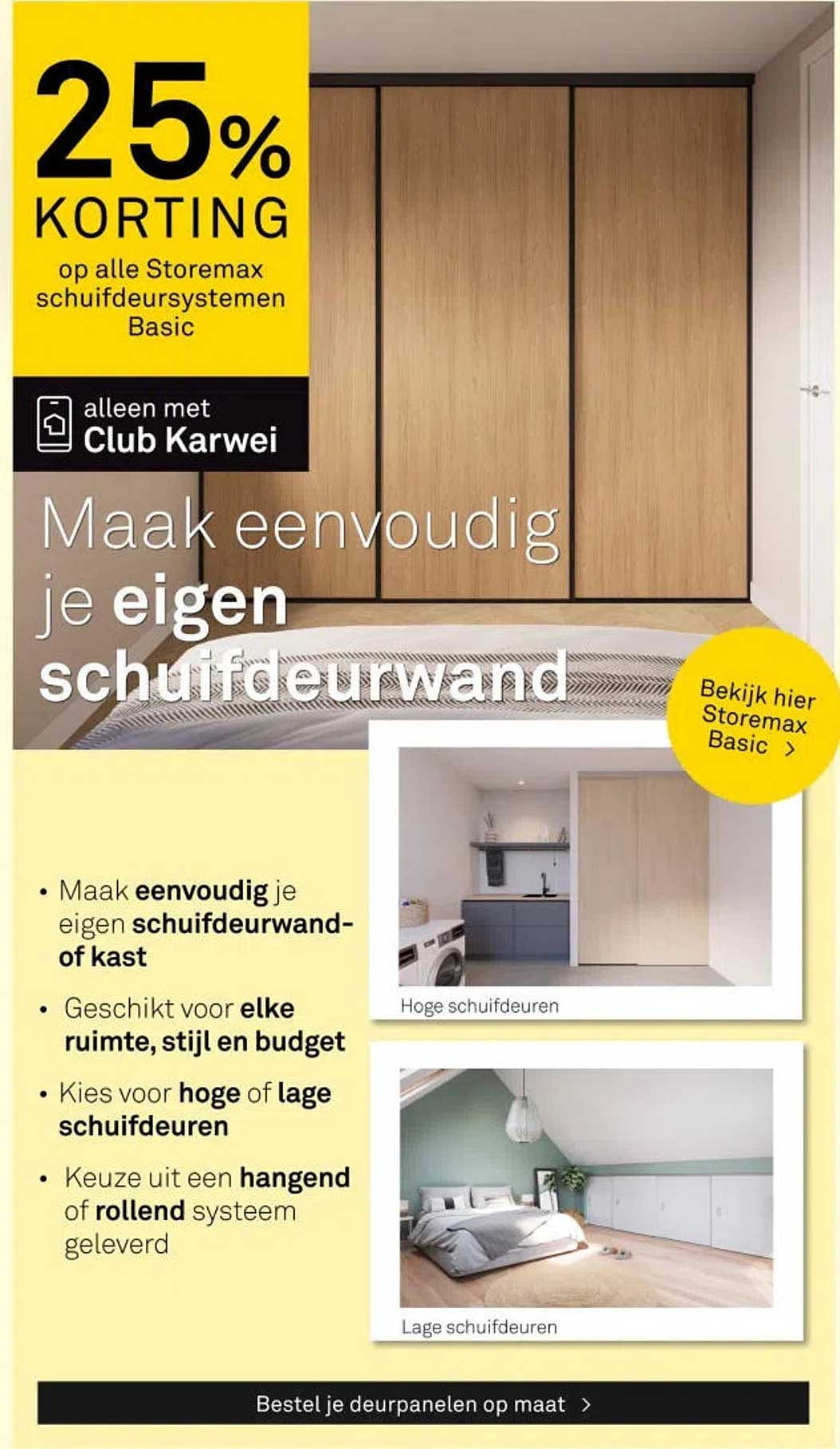 25% korting op alle Storemax schuifdeursystemen Basic