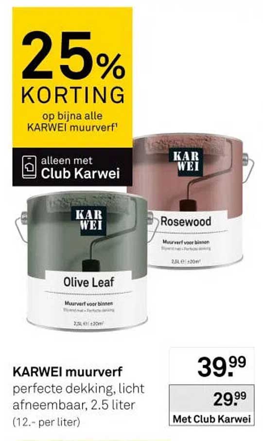 25% KORTING op bijna alle KARWEI muurverf¹ alleen met Club Karwei