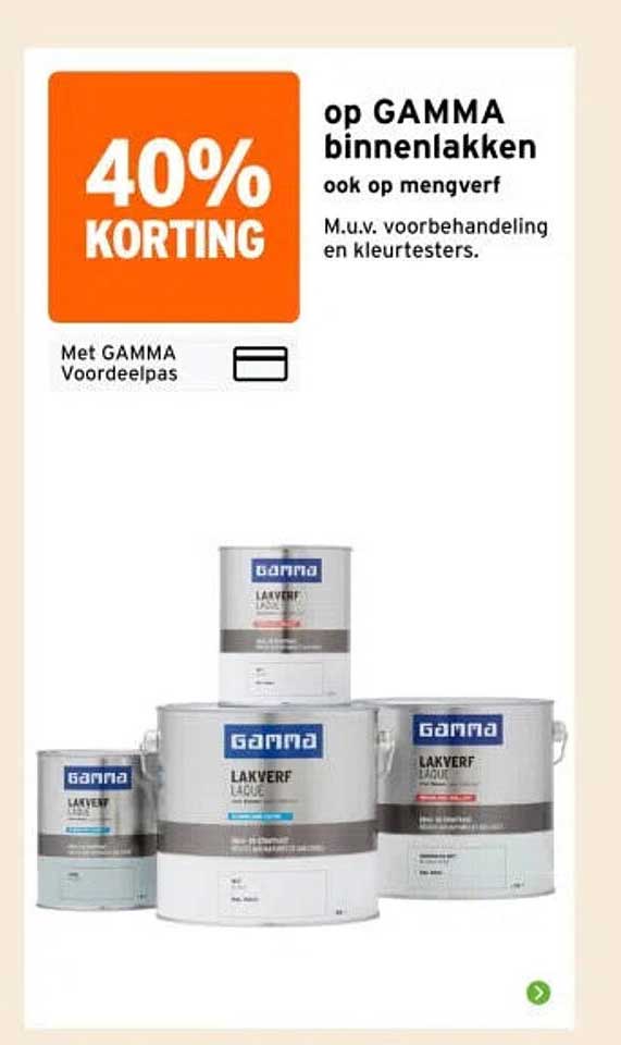 40% KORTING op GAMMA binnenlakken ook op mengverf