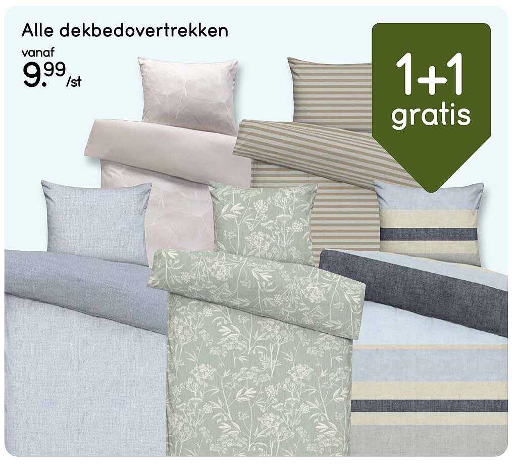 Alle dekbedovertrekken 1+1 gratis