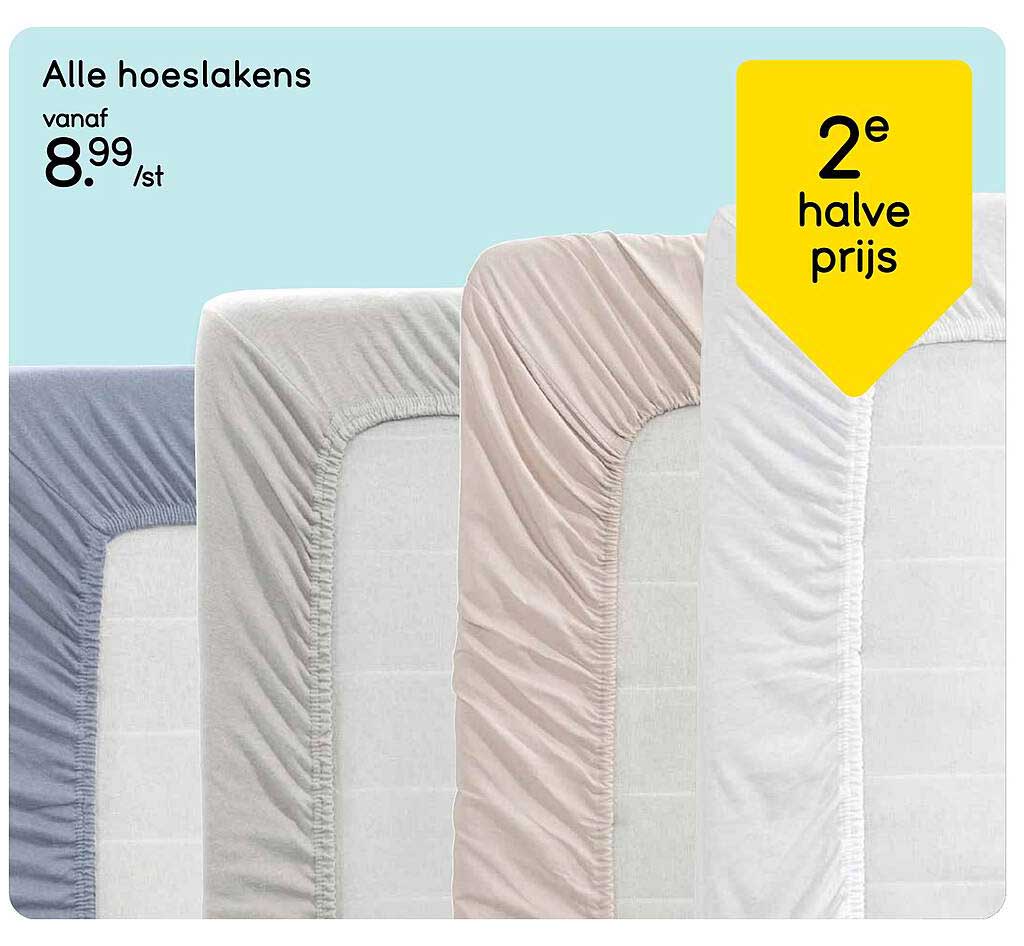 Alle hoeslakens 2e halve prijs