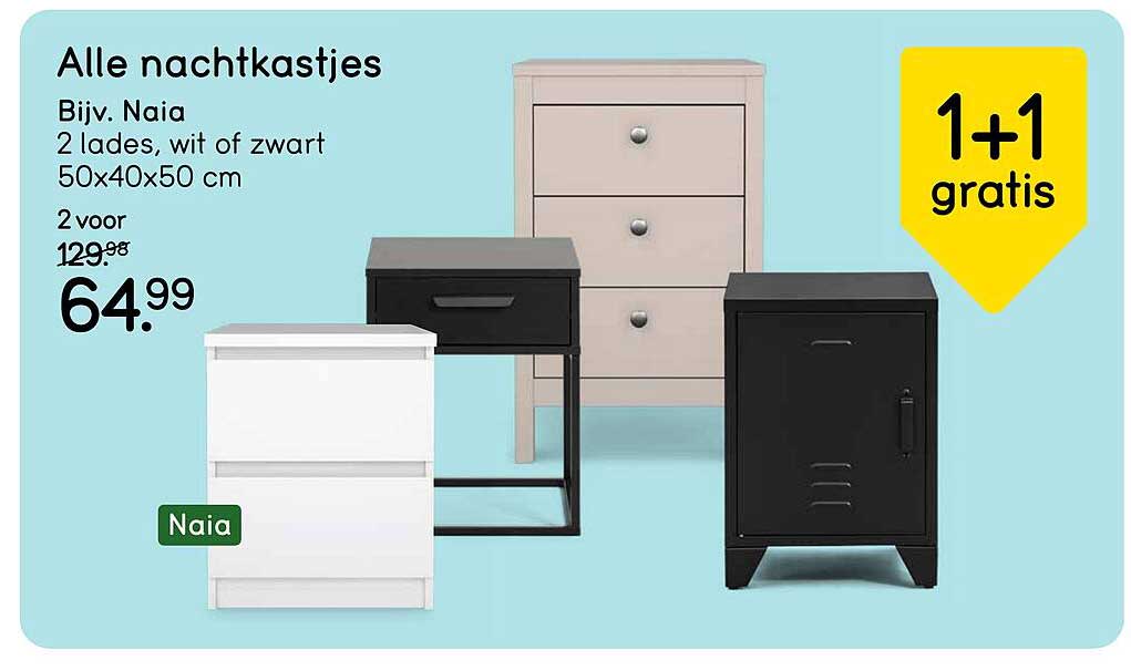 Alle nachtkastjes Bijv. Naia 2 lades, wit of zwart 50x40x50 cm 1+1 gratis
